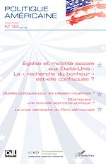 Télécharger le livre :  Egalité et mobilité sociale aux Etats-Unis : "la recherche du bonheur" est-elle confisquée ?