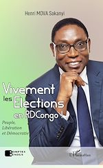 Télécharger le livre :  Vivement les élections en RDCongo !