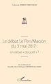 Télécharger le livre :  Le débat Le Pen/Macron du 3 mai 2017 : Un débat "disruptif"