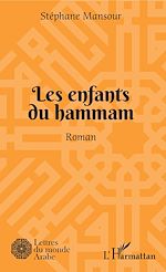 Télécharger le livre :  Les enfants du hammam