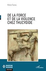 Télécharger le livre :  De la force et de la violence chez Thucydide