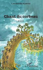 Télécharger le livre :  Chant du corbeau