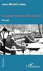 Download this eBook La Petite éternité des vivants