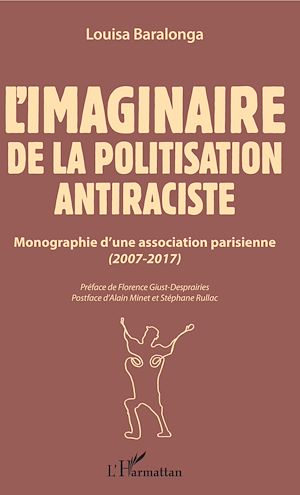 Téléchargez le livre :  L'imaginaire de la politisation antiraciste