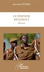 Télécharger le livre :  Le dernier régiment