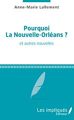 Télécharger le livre :  Pourquoi la Nouvelle-Orléans ?