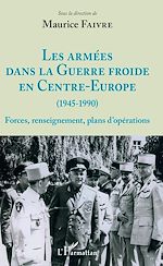 Télécharger le livre :  Les armées dans la Guerre froide en Centre-Europe (1945-1990)
