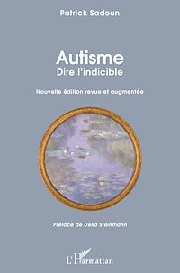 Téléchargez le livre :  Autisme. Dire l'indicible