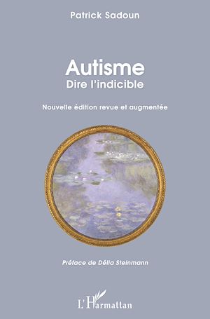 Téléchargez le livre :  Autisme. Dire l'indicible