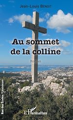 Télécharger le livre :  Au sommet de la colline