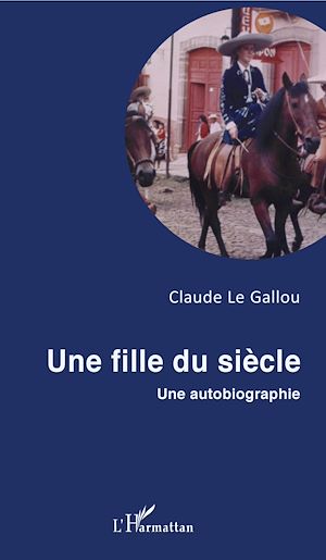 Téléchargez le livre :  Une fille du siècle