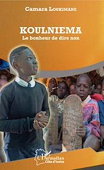 Télécharger le livre :  Koulniema Le bonheur de dire non