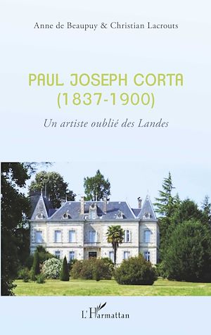 Téléchargez le livre :  PAUL JOSEPH CORTA (1837-1900)