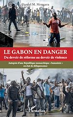 Télécharger le livre :  Le Gabon en danger