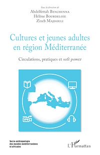Télécharger le livre :  Cultures et jeunes adultes en région Méditerranée