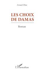 Télécharger le livre :  Les Choix de Damas