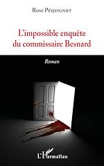 Télécharger le livre :  L'impossible enquête du commissaire Besnard