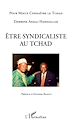 Télécharger le livre :  Etre syndicaliste au Tchad