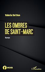 Télécharger le livre :  Les Ombres de Saint-Marc