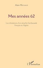 Télécharger le livre :  Mes années 62