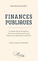 Télécharger le livre :  Finances publiques. La modernisation de la gestion des finances publiques en Guinée d'après la loi organique du 6 août 2012