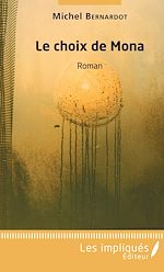 Télécharger le livre :  Le choix de Mona