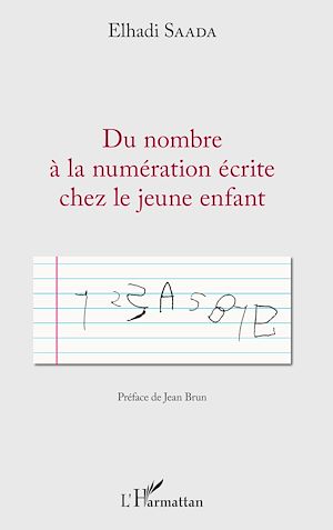 Téléchargez le livre :  Du nombre à la numération écrite chez le jeune enfant
