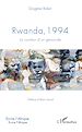 Télécharger le livre :  Rwanda, 1994 La couleur d'un génocide