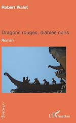 Download this eBook Dragons rouges, diables noirs