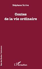 Télécharger le livre :  Contes de la vie ordinaire