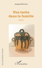 Télécharger le livre :  Une tache dans la famille