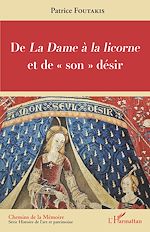 Télécharger le livre :  De <em>La Dame à la licorne </em>et de "son" désir