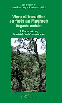 Télécharger le livre :  Vivre et travailler en forêt au Maghreb