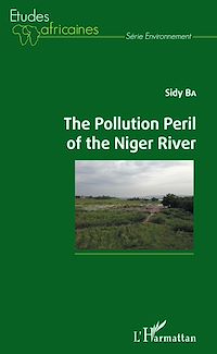 Télécharger le livre :  The Pollution Peril of the Niger River