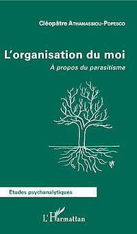 Télécharger le livre :  L'organisation du moi