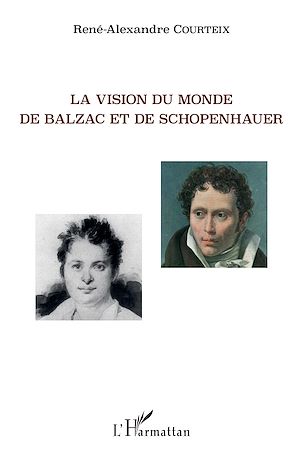 Téléchargez le livre :  La vision du monde de Balzac et de Schopenhauer