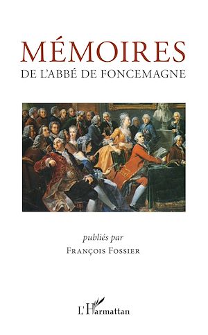 Téléchargez le livre :  Mémoires de l'abbé de Foncemagne