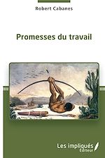 Download this eBook Promesses du travail
