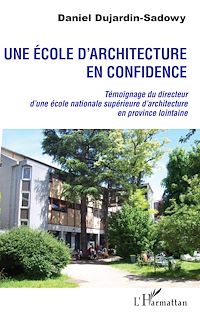 Télécharger le livre :  Une école d'architecture en confidence