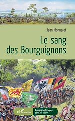 Télécharger le livre :  SANG DES BOURGUIGNONS (LE)