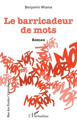 Téléchargez le livre :  Le barricadeur de mots