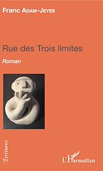 Download this eBook Rue des trois limites