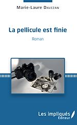 Télécharger le livre :  La Pellicule est finie