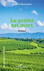 Télécharger le livre :  Le préfet est mort