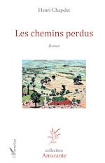 Télécharger le livre :  Les chemins perdus