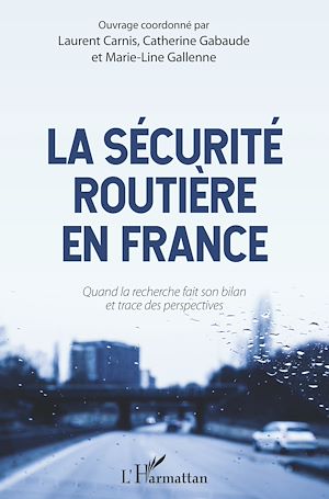 Téléchargez le livre :  La sécurité routière en France