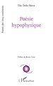 Télécharger le livre :  Poésie hypophysique