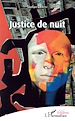 Télécharger le livre :  JUSTICE DE NUIT