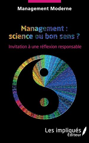 Téléchargez le livre :  Management : science ou bon sens ?