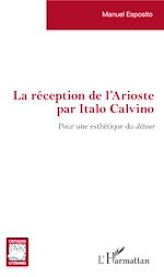 Télécharger le livre :  La réception de l'Arioste par Italo Calvino